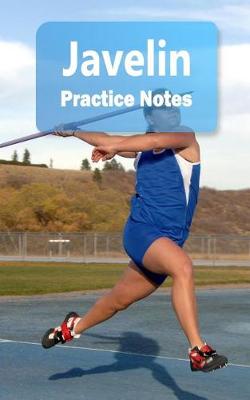 Book cover for Javelin Practice Notes