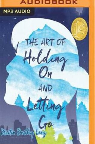 Cover of The Art of Holding on and Letting Go