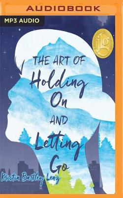 Book cover for The Art of Holding on and Letting Go