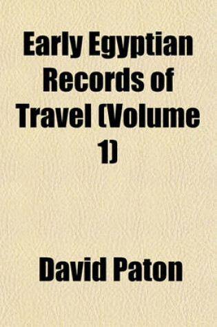 Cover of Early Egyptian Records of Travel (Volume 1)