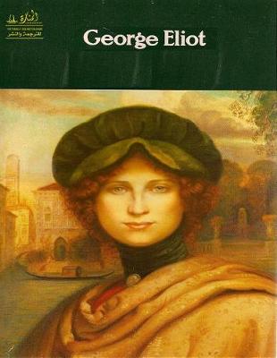 Book cover for Complete Works of George Eliot Text, Summary, Motifs and Notes (Annotated)