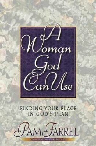 Cover of A Woman God Can Use