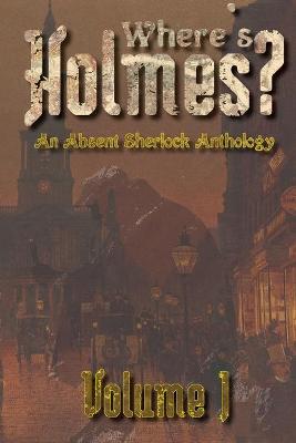 Book cover for Where's Holmes? Volume I