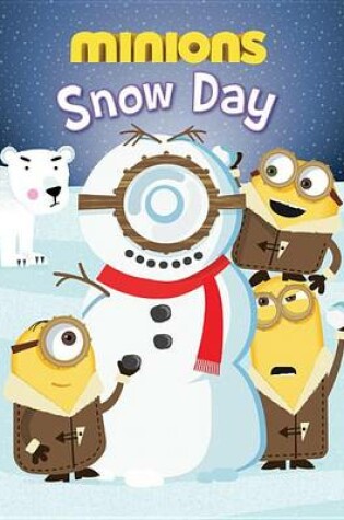 Cover of Minions: Snow Day