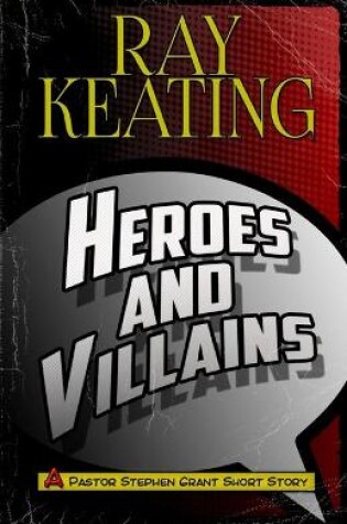 Cover of Heroes & Villains