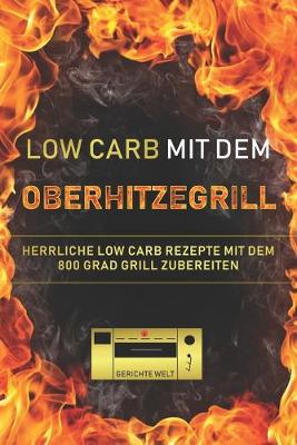 Cover of Low Carb mit dem Oberhitzegrill