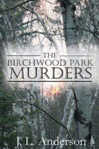 Cover of The Birchwood Park Murders