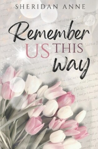 Cover of Remember Us This Way