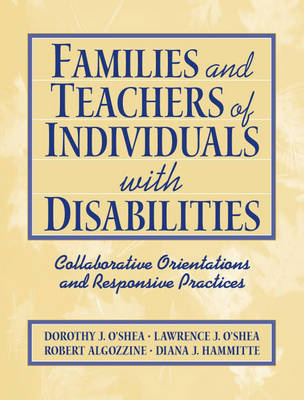 Book cover for Families and Teachers of Individuals with Disabilities