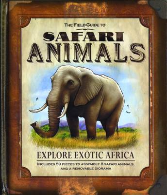 Cover of The Field Guide to Safari Animals