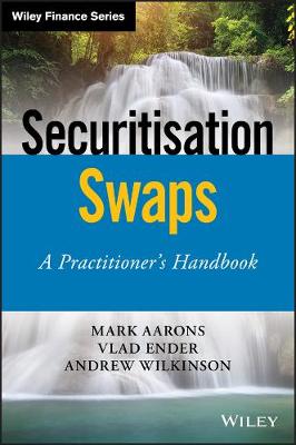 Cover of Securitisation Swaps – A Practitioner′s Handbook