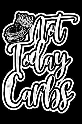 Book cover for Not Today Carbs