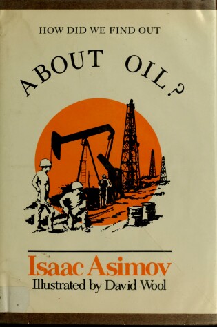 Cover of How Did We Find Out about Oil?