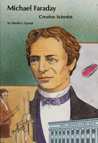 Book cover for Michael Faraday, Creative Scientist