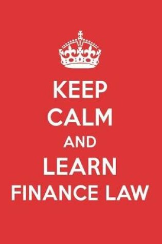 Cover of Keep Calm and Learn Finance Law