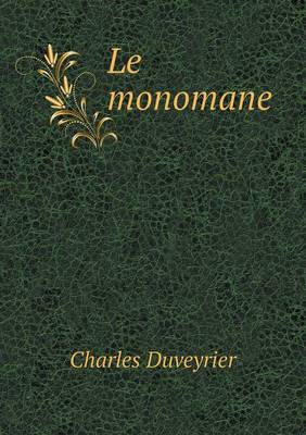 Book cover for Le monomane