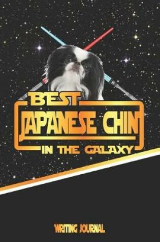 Cover of Best Japanese Chin in the Galaxy Writing Journal