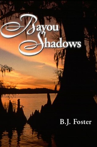 Cover of Bayou Shadows