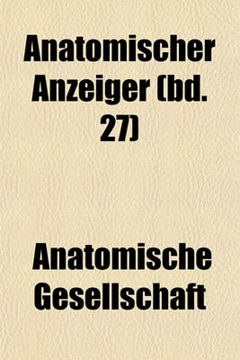 Book cover for Anatomischer Anzeiger (Bd. 27)