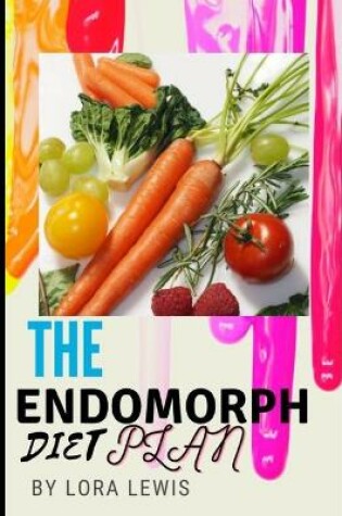 Cover of The Endomorph Diet Plan