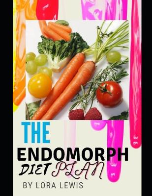 Book cover for The Endomorph Diet Plan