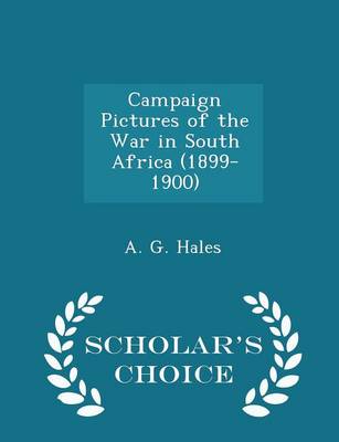 Book cover for Campaign Pictures of the War in South Africa (1899-1900) - Scholar's Choice Edition