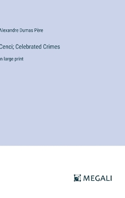 Book cover for Cenci; Celebrated Crimes