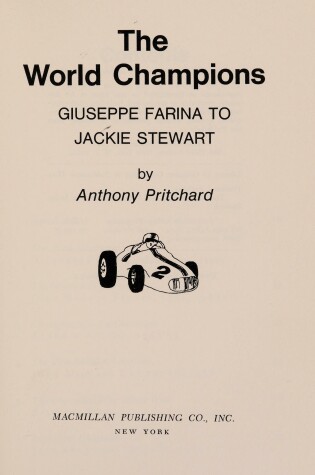 Cover of The World Champions: Giuseppe Farina to Jackie Stewart