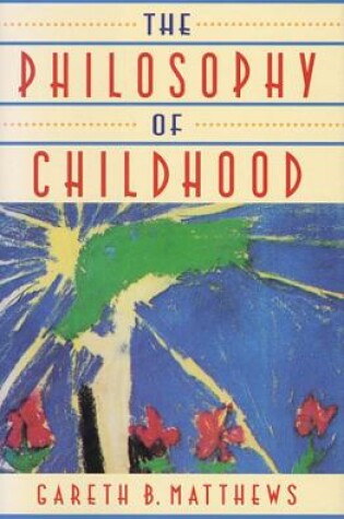 Cover of The Philosophy of Childhood