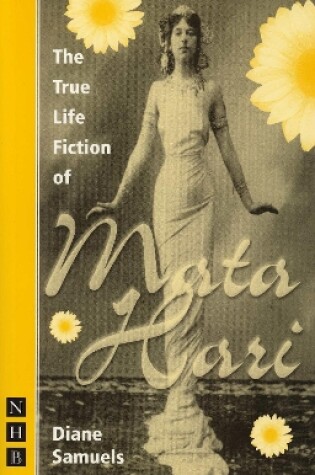 Cover of The True Life Fiction of Mata Hari