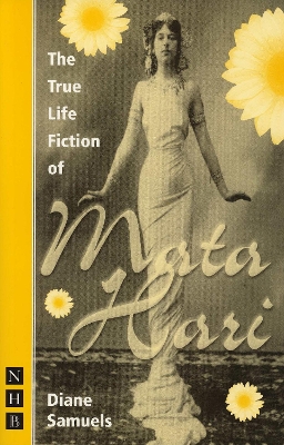 Book cover for The True Life Fiction of Mata Hari