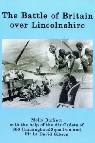 Cover of The Battle of Britain Over Lincolnshire