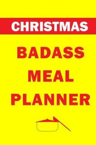 Cover of Christmas Badass Meal Planner