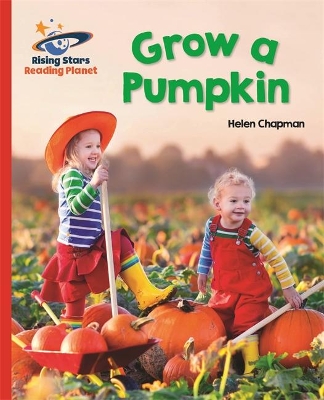 Book cover for Reading Planet - Grow a Pumpkin - Red B: Galaxy