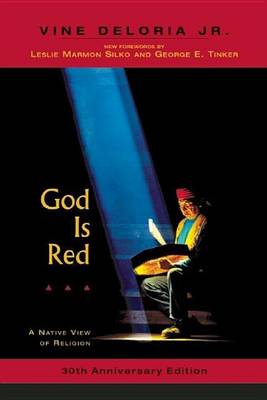 Book cover for God Is Red: A Native View of Religion, 30th Anniversary Edition