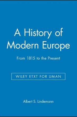 Cover of A History of Modern Europe, WLY ETXT for UMan