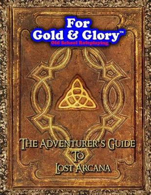 Book cover for The Adventurer's Guide to Lost Arcana