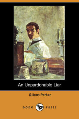 Cover of An Unpardonable Liar (Dodo Press)