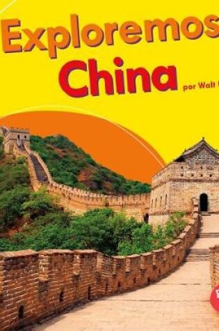 Cover of Exploremos China (Let's Explore China)