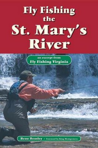 Cover of Fly Fishing the St. Mary's River