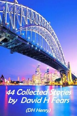 Cover of 44 Collected Stories by DH Henry