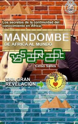 Book cover for MANDOMBE, de Africa al Mundo. UNA GRAN REVELACION.