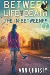 Book cover for Between Life and Death