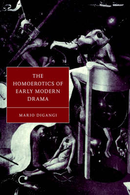 Cover of The Homoerotics of Early Modern Drama