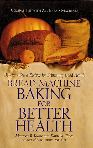 Book cover for Bread Machine Baking for Better Health