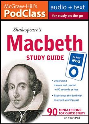 Book cover for McGraw-Hill's PodClass Macbeth Study Guide (MP3 Disk)