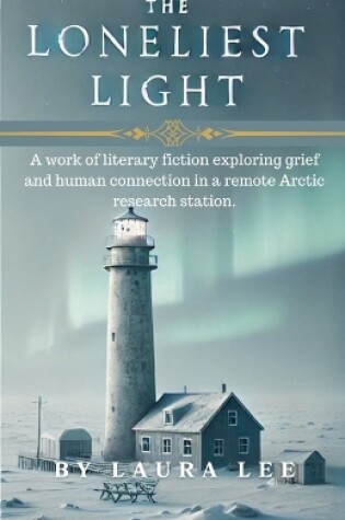 Cover of The Loneliest Light