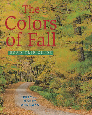 Book cover for The Colors of Fall Road Trip Guide