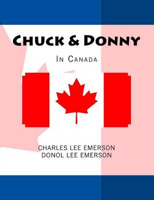 Book cover for Chuck & Donny In Canada