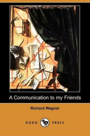 Cover of A Communication to My Friends (Dodo Press)